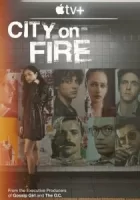 Город в огне смотреть онлайн сериал 1 сезон