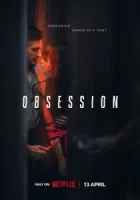 Одержимость смотреть онлайн сериал 1 сезон