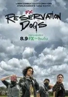 Псы резервации смотреть онлайн сериал 1-3 сезон