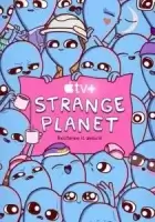 Странная планета смотреть онлайн мультсериал 1 сезон