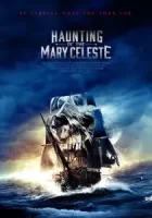 Призраки «Марии Целесты» смотреть онлайн (2020)