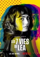 7 жизней Леа смотреть онлайн сериал 1 сезон
