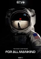 Ради всего человечества смотреть онлайн сериал 1-4 сезон