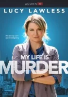 Моя жизнь — убийство смотреть онлайн сериал 1-3 сезон