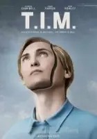 Т.И.М. смотреть онлайн (2023)