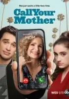 Позвоните маме смотреть онлайн сериал 1 сезон