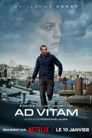 Ad Vitam: За жизнь смотреть онлайн (2025)